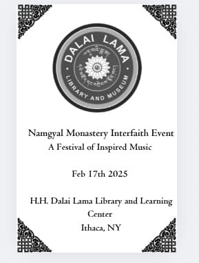 Namgyal Monastery Interfaith and Secular Ethics Winter Event: A Festival of Inspired Music: